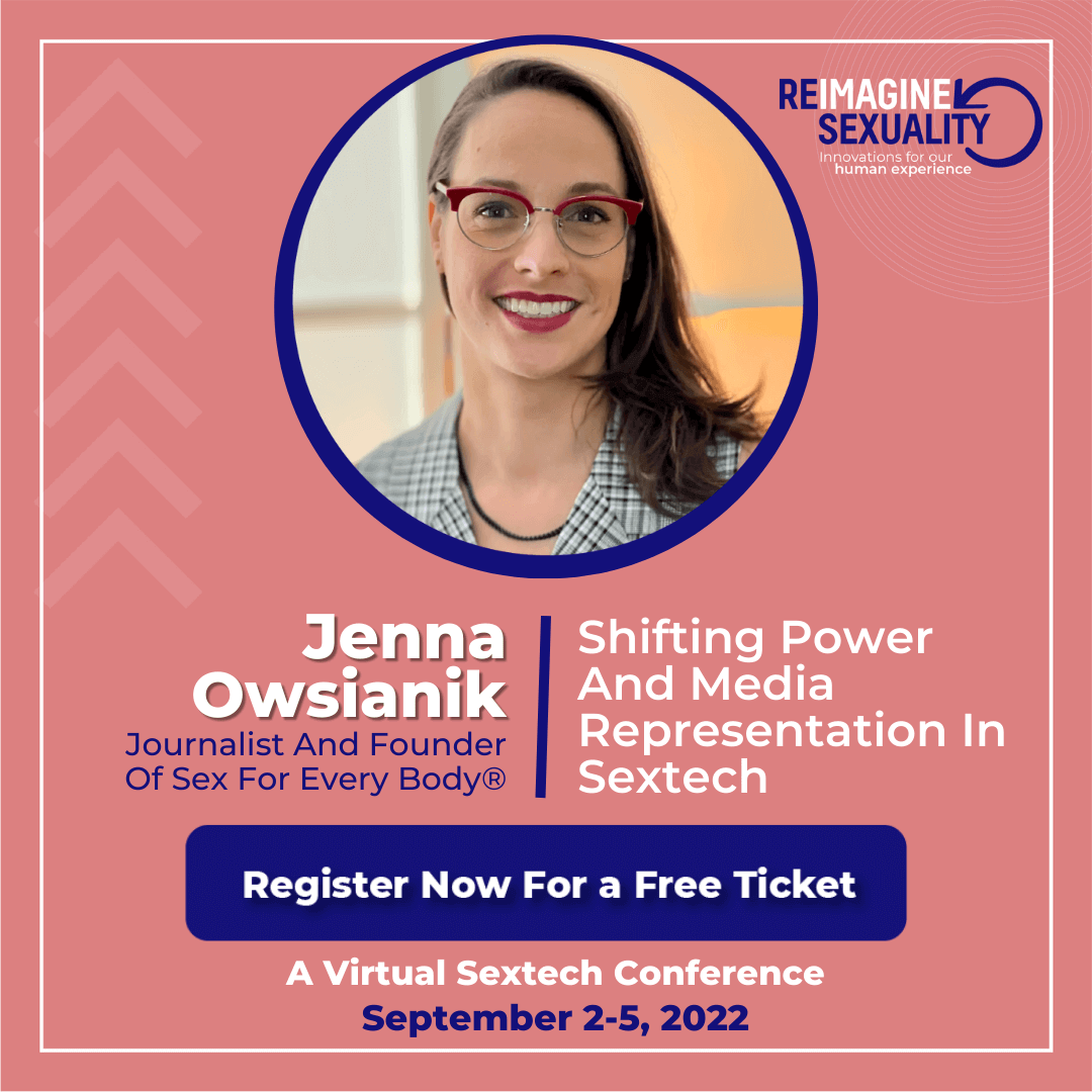 A headshot of a brunette woman wearing red-rimmed glasses is sex tech journalist Jenna Owsianik. Register now for a free ticket to the virtual sex tech conference.